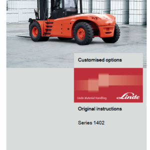 Linde Series 1402 IC Truck: H180, H200, H220, H250, H280, H300, H320 Service Training Manual