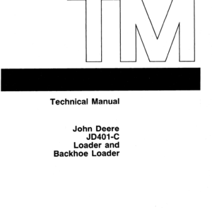 John Deere 401C Backhoe Loader Service Manual TM-1092