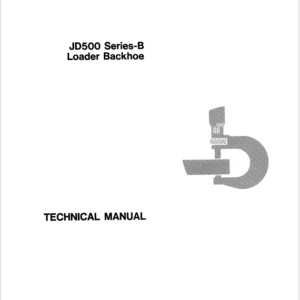 John Deere 500B Loader Backhoe Service Manual TM-1024