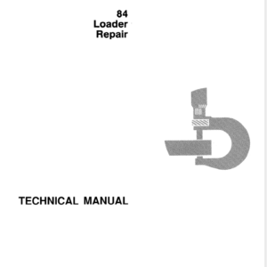 John Deere 84 Loader Service Manual TM-1397 & TM-1398