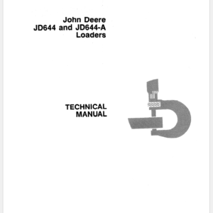 John Deere 644, 644A Loader Service Manual TM-1011