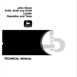 John Deere 444D, 544D and 644D Loader Service Manual TM-1341