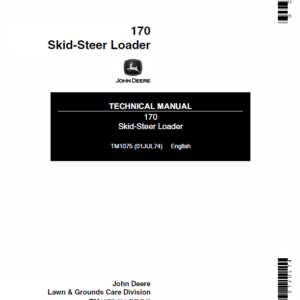 John Deere 170 Skid-Steer Loader Service Manual TM-1075