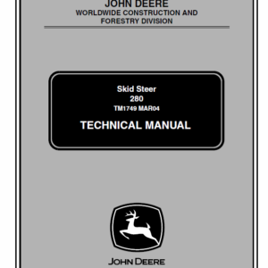 John Deere 280 Skid-Steer Loader Service Manual TM-1749