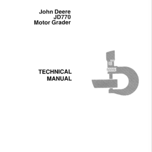 John Deere 770 Motor Grader Service Manual TM-1123