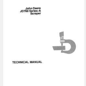 John Deere 760A Scraper Service Manual TM-1018