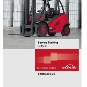 Linde 394 Forklift Truck H-Series: H40, H45, H50 Service Training (Workshop) Manual