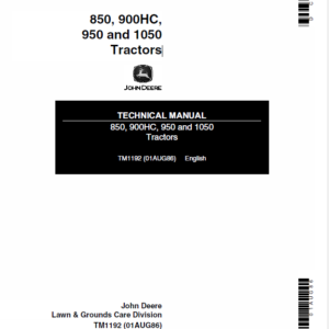 John Deere 850, 900HC, 950 and 1050 Tractors Service Manual TM-1192