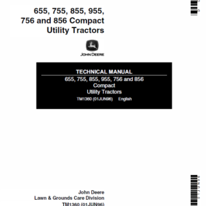 John Deere 655, 755, 855, 955, 756 and 856 Compact Tractors TM-1360