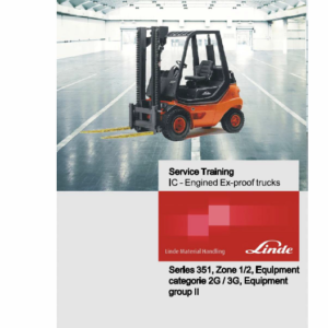 Linde Type 351 LPG Forklift Truck: H20, H25, H30, H35  Service Training Manual