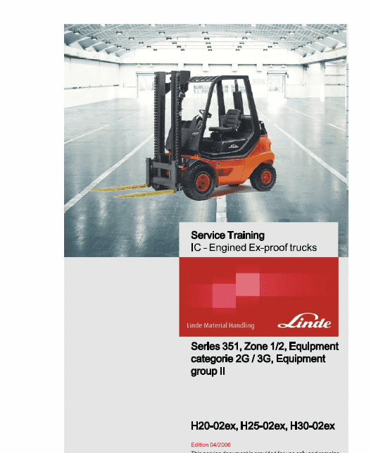 Linde Type 351 LPG Forklift Truck: H20, H25, H30, H35  Service Training Manual