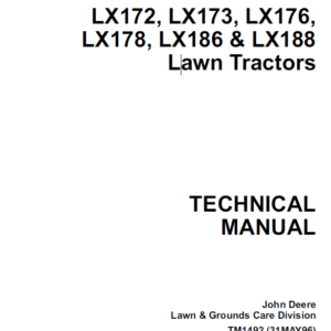 John Deere LX172, LX173, LX176, LX178, LX186, LX188 Lawn Tractor Service Manual