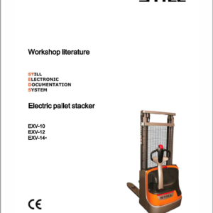 Still EXV 10,EXV 12, EXV 14AC, EXP and all EXV Model Pallet Stacker Workshop Repair Manual