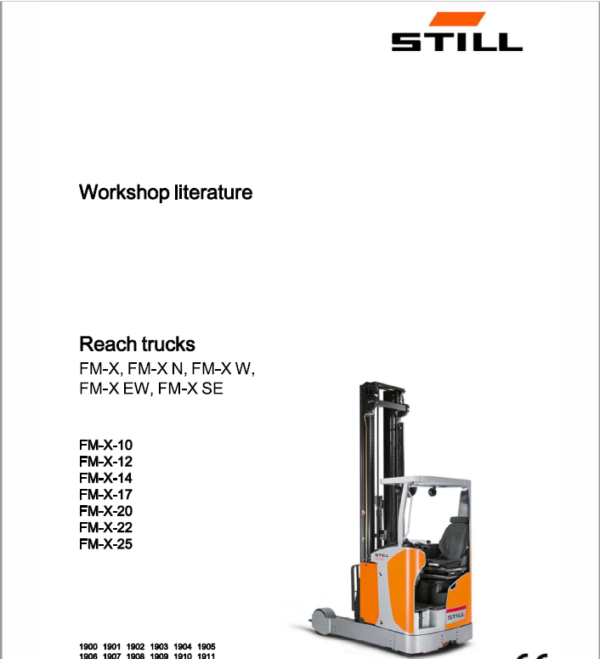 Still FM-X-10 – FM-X-25 all Model Reach Truck Workshop Repair Manual