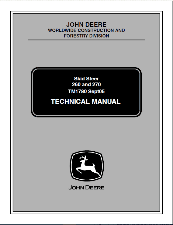 John Deere 260, 270 Skid-Steer Loader Service Manual TM1780