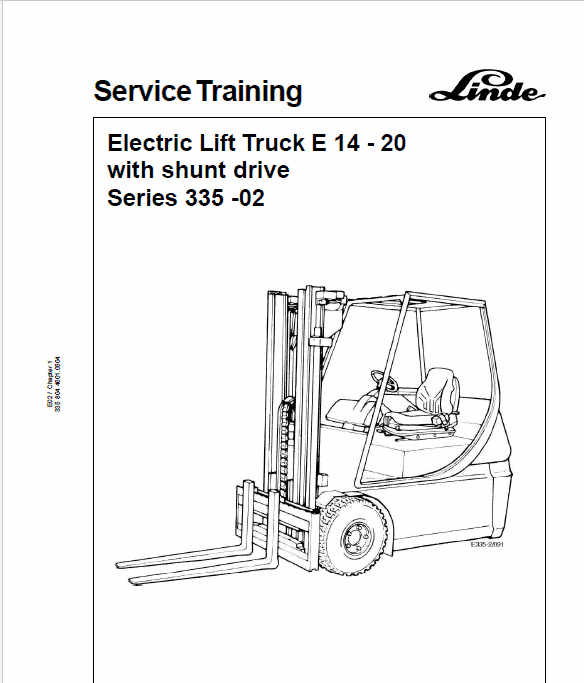 Linde Type 335-02 E-Series Electric Forklift Truck: E14, E16C, E18P, E20P Workshop Service Manual