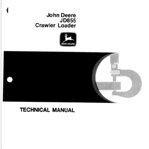 John Deere 855 Crawler Loader Service Manual TM-1165