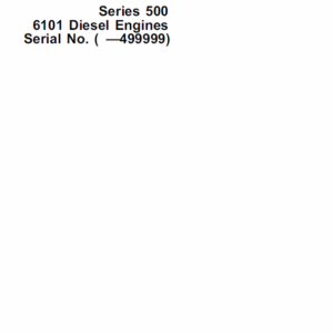 John Deere 500 Series 6101 Diesel Engines Manual CTM20