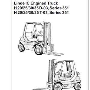 Linde Type 351 LPG Forklift Truck: H20, H25, H30, H35  Service Training Manual