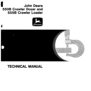 John Deere 550B, 555B Crawler Bulldozer Loader Service Manual