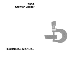 John Deere 755A Crawler Loader Service Manual TM-1231