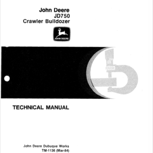 John Deere 750 Crawler Bulldozer Service Manual TM-1136