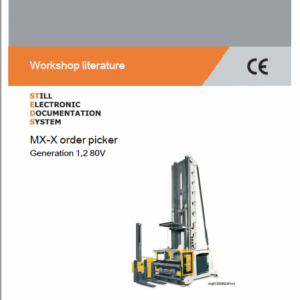 Still MX-X Generation 1,2 80v Order Picker Workshop Repair Manual