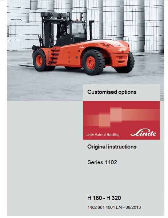 Linde Series 1402 IC Truck: H180, H200, H220, H250, H280, H300, H320 Service Training Manual