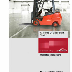 Linde Type 1313 CT Series Forklift Truck: H25CT, H27CT, H30CT, H32CT Repair Service Manual