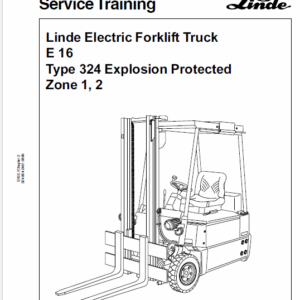 Linde Type 322, 323, 324 Forklift Model: E10, E12, E14, E15, E16, E20, E25, E30 Workshop Service Manual