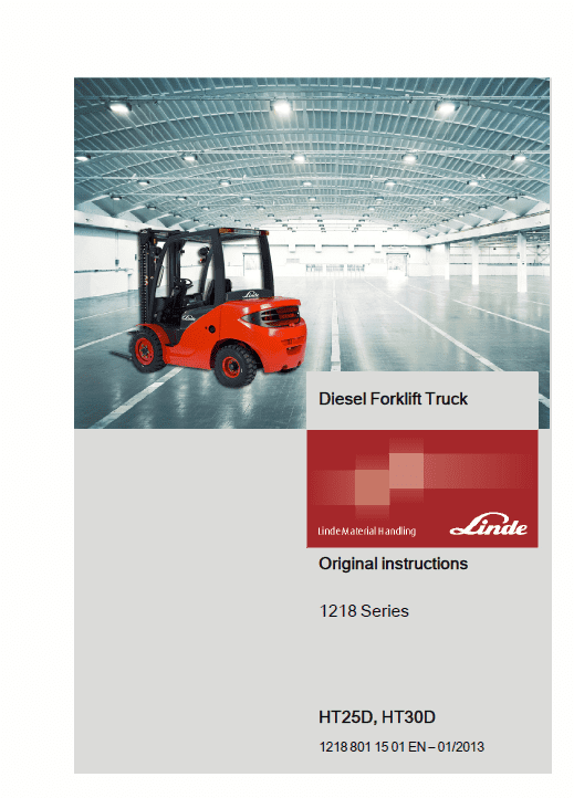 Linde Series 1218 Forklift Truck: HT25D, HT30D Repair Service Training Manual