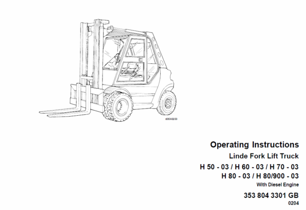 Linde Type 353 Forklift Truck: H50, H60, H70, H80 Repair Service Training Manual