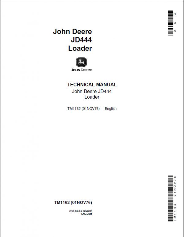 John Deere 444 Loader Repair Service Manual TM1162 & TM3202