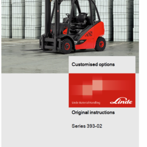 Linde Type 393 Forklift Truck H-Series: H25D-02, H30D-02, H35D-02 Repair Service Manual