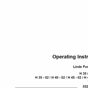 Linde Forklift Truck 352 Series H35, H40, H45 Repair Service Training Manual