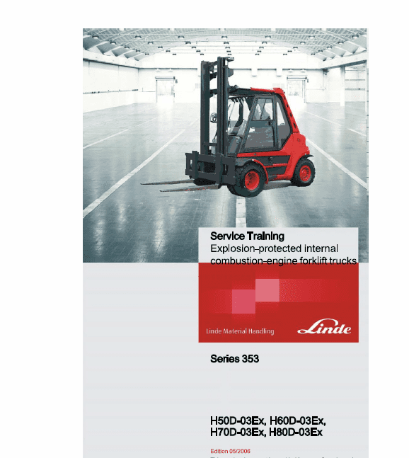 Linde Type 353 Forklift Truck: H50, H60, H70, H80 Repair Service Training Manual