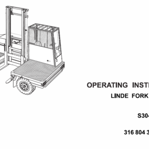 Linde 316 Forklift Truck: S30, S30W, S40, S40W, S50, S50W, S60, S60W Repair Manual