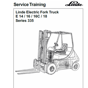 Linde Type 335-02 E-Series Electric Forklift Truck: E14, E16C, E18P, E20P Workshop Service Manual