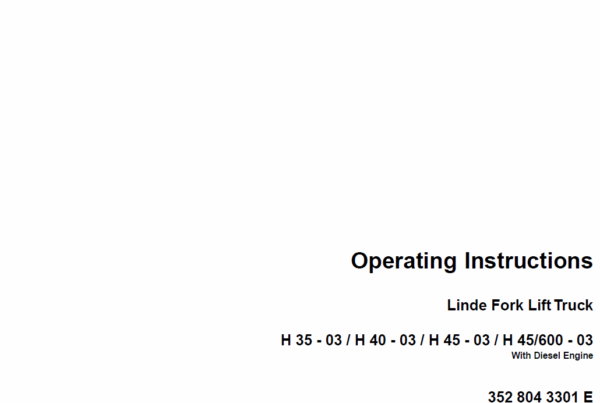 Linde Forklift Truck 352 Series H35, H40, H45 Repair Service Training Manual