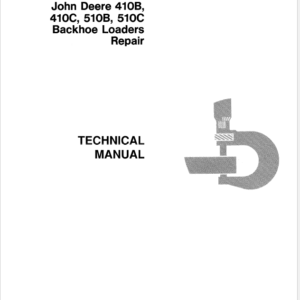 John Deere 410B, 410C, 510B, 510C Backhoe Loader Service Manual