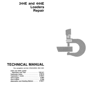 John Deere 344E, 444E Loader Service Manual TM-1421 & TM-1422