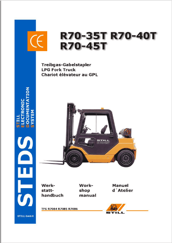 Still Electric Fork Truck R70: R70-25, R70-30, R70-35, R70-40, R70-45, R70-50 Repair Circuit Workshop Operating Manual