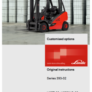 Linde Type 393 Forklift Truck H-Series: H25D-02, H30D-02, H35D-02 Repair Service Manual