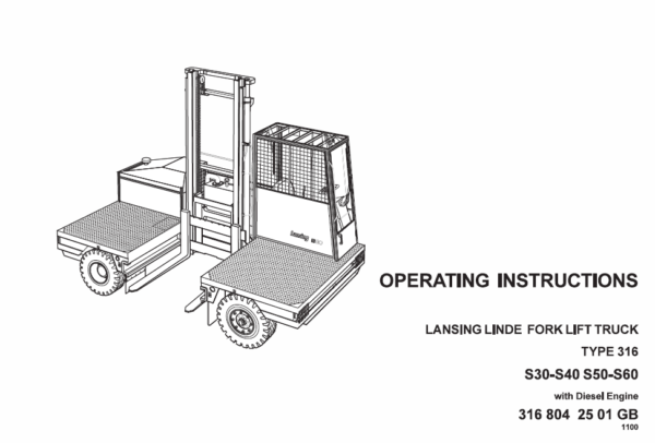 Linde 316 Forklift Truck: S30, S30W, S40, S40W, S50, S50W, S60, S60W Repair Manual