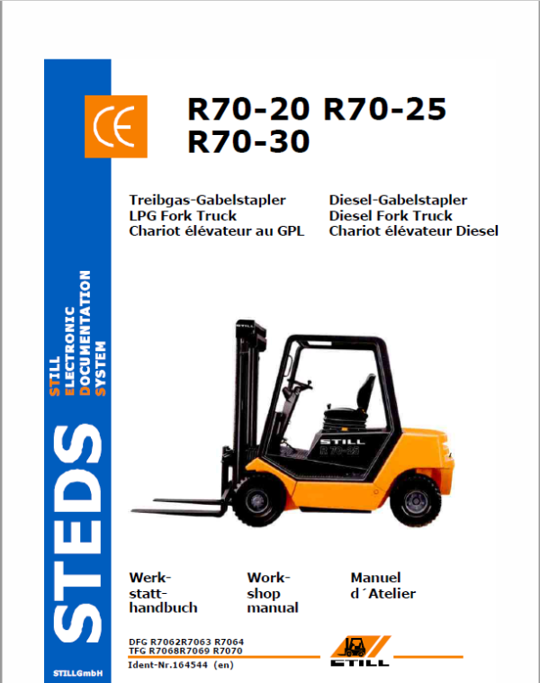 Still Electric Fork Truck R70: R70-25, R70-30, R70-35, R70-40, R70-45, R70-50 Repair Circuit Workshop Operating Manual