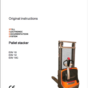 Still EXV 10,EXV 12, EXV 14AC, EXP and all EXV Model Pallet Stacker Workshop Repair Manual