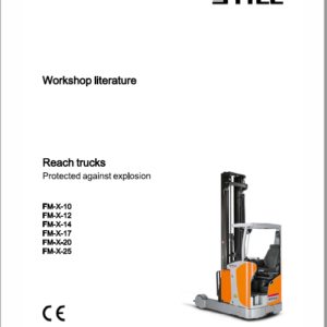 Still FM-X-10 – FM-X-25 all Model Reach Truck Workshop Repair Manual