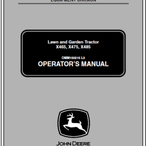 John Deere X465, X475, X485, X575 and X585 Garden Tractor Manual