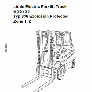 Linde Series 336 Electric Forklift Truck: E20, E25, E30 Workshop Service Manual