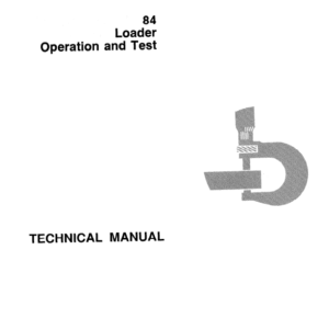 John Deere 84 Loader Service Manual TM-1397 & TM-1398